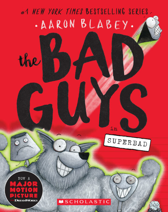 The Bad Guys #8: The Bad Guys in Superbad