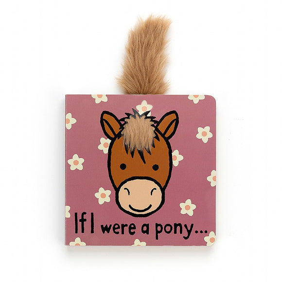 Jellycat Board Book If I Were A Pony