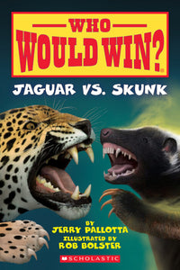 Who Would Win?: Jaguar vs. Skunk