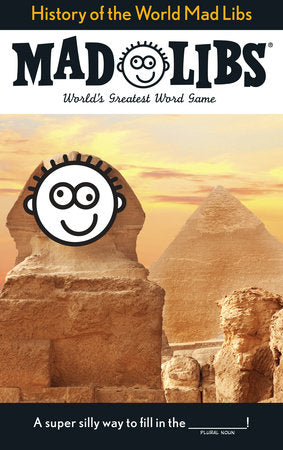 Mad Libs® History of the World
