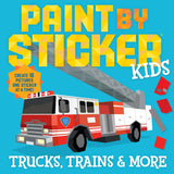 Paint By Sticker Kids: Trucks, Trains and More