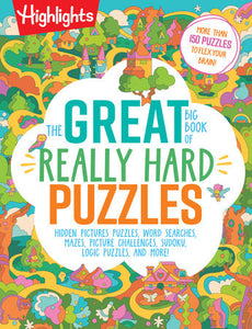 Highlights The Great Big Book of Really Hard Puzzles