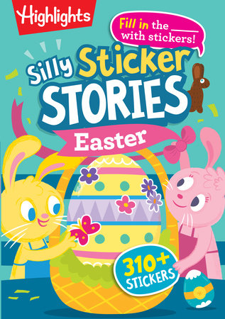 Highlights Silly Sticker Stories: Easter