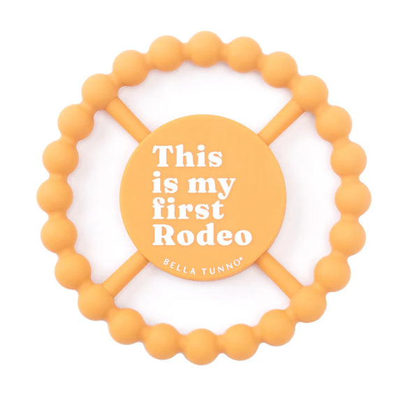 Bella Tunno Happy Teether: This Is My First Rodeo