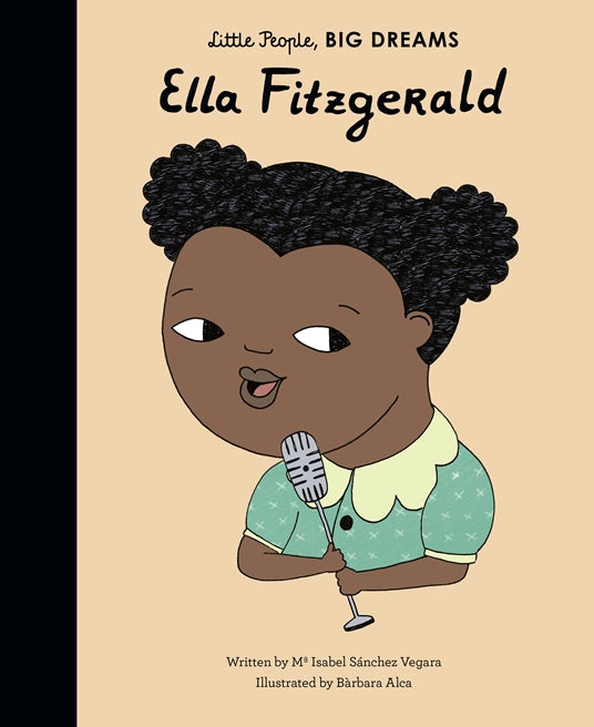Little People, Big Dreams™ Ella Fitzgerald