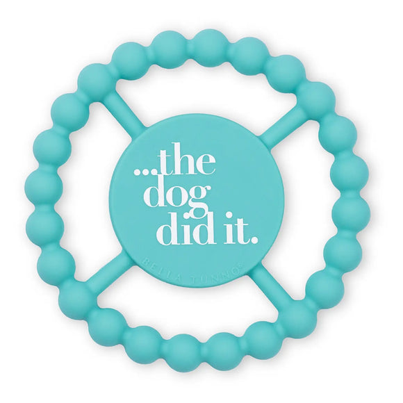 Bella Tunno Happy Teether: ... the dog did it