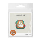 Enamel Pin: Be Kind