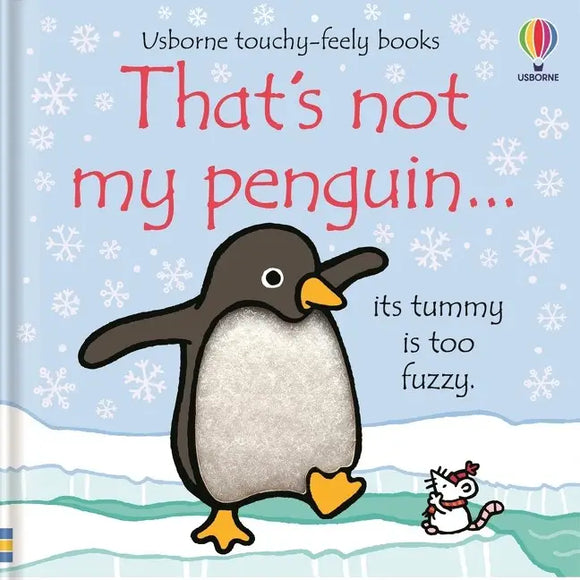 Usborne Touchy-Feely Books: That's Not My Penguin