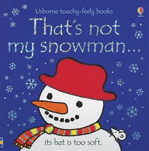 Usborne Touchy-Feely Books: That's Not My Snowman