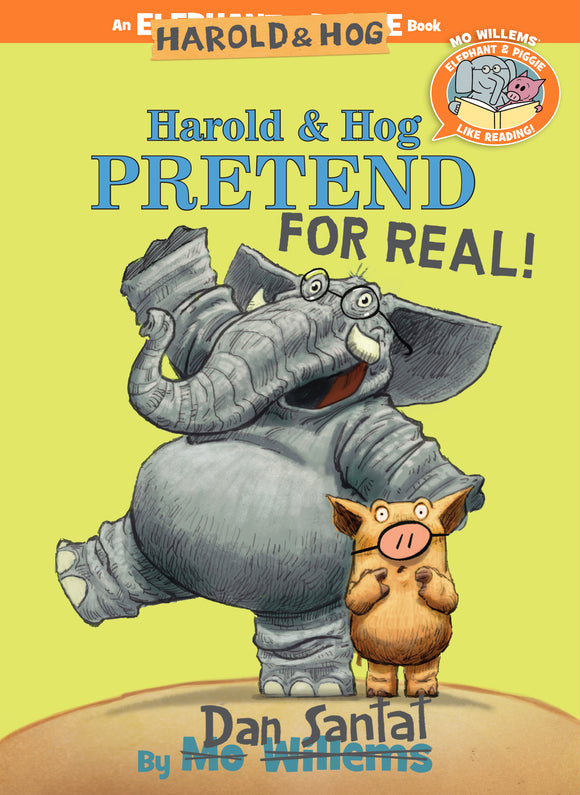 An Elephant and Piggie Like Reading! Book: Harold & Hog Pretend for Real!