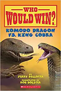 Who Would Win?: Komodo Dragon vs. King Cobra