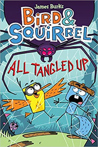 Bird & Squirrel: All Tangled Up (#5)