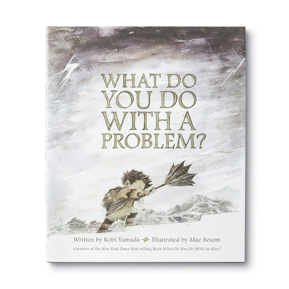 Compendium: What Do You Do With A Problem?
