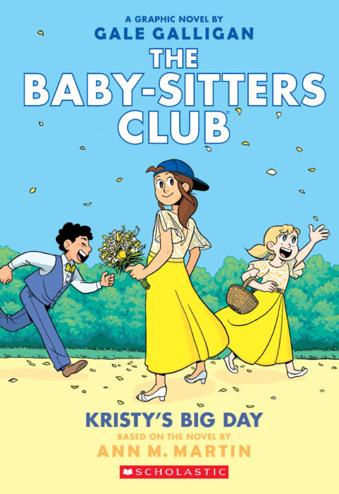 The Baby-Sitters Club Graphic Novel: Kristy's Big Day (#6)