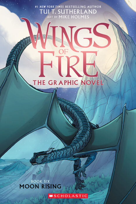 Wings of Fire: Book Six - Moon Rising