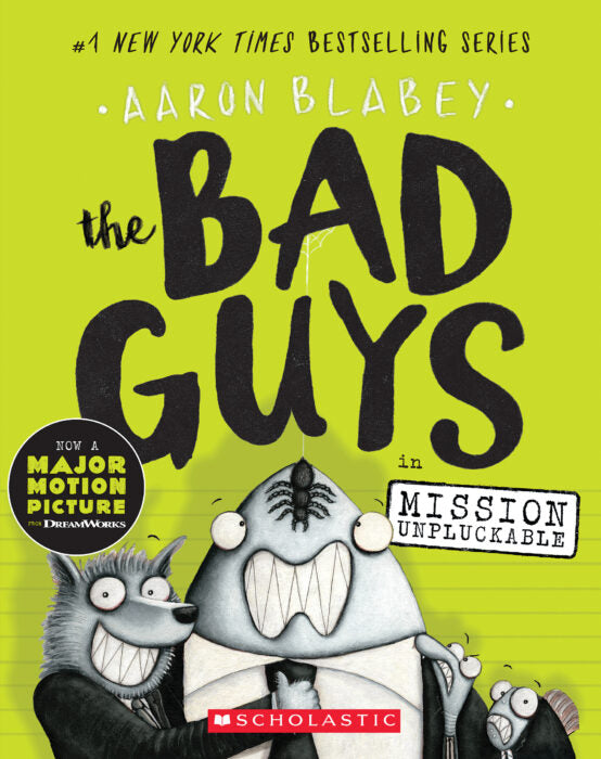 The Bad Guys #2: The Bad Guys in Mission Unpluckable