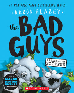 The Bad Guys #4: The Bad Guys in the Attack of the Zittens