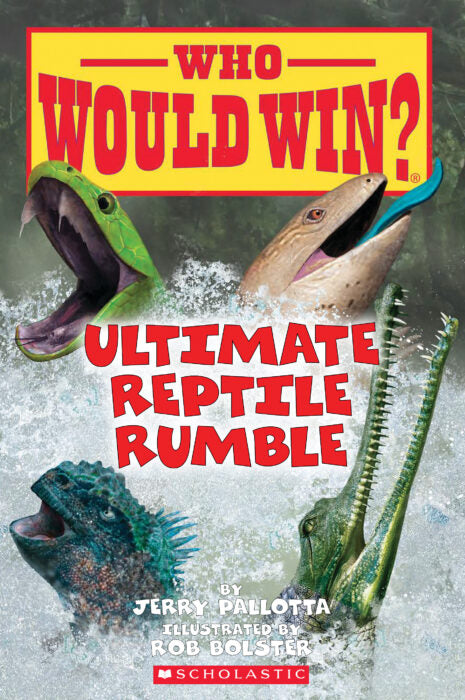 Who Would Win? Ultimate Reptile Rumble