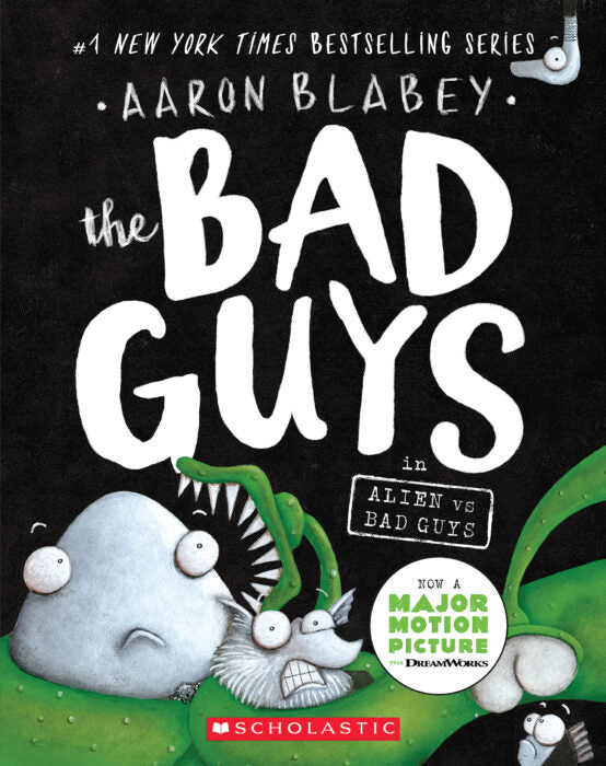 The Bad Guys #6: The Bad Guys in Alien vs Bad Guys