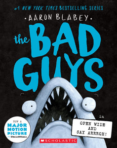 The Bad Guys #15: Open Wide and Say Arrrgh!