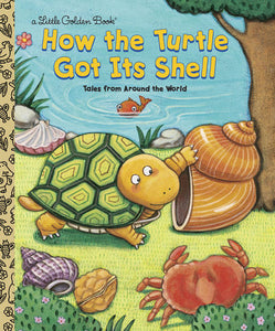 Little Golden Books - How the Turtle Got Its Shell