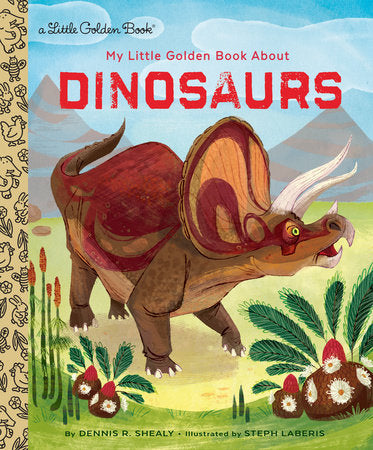 Little Golden Books - My Little Golden Book About Dinosaurs