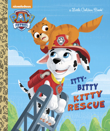 Little Golden Books - Paw Patrol - Itty-Bitty Kitty Rescue