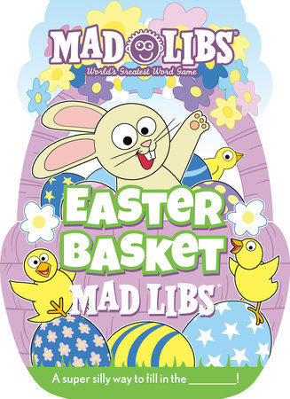 Mad Libs Easter Basket