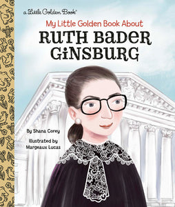 Little Golden Books - My Little Golden Book About Ruth Bader Ginsburg