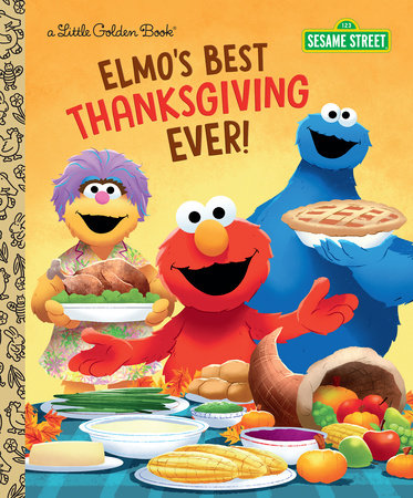 Little Golden Books - Elmo's Best Thanksgiving Ever!