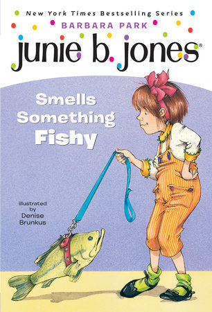 Junie B Jones: Smells Something Fishy (#12)