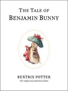 Beatrix Potter: The Tale of Benjamin Bunny