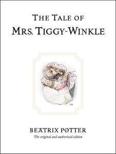 Beatrix Potter: The Tale of Mrs. Tiggy-Winkle