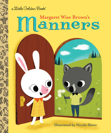 Little Golden Books - Margaret Wise Brown's Manners