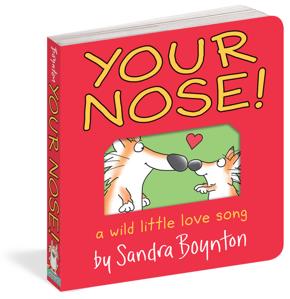 Sandra Boynton: Your Nose!