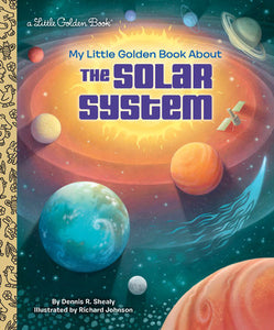Little Golden Books - My Little Golden Book about the Solar System