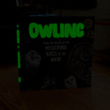 Owling: Enter the World of the Mysterious Birds of the Night