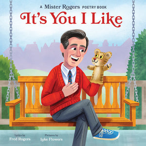 Mister Rogers: It's You I Like Board Book
