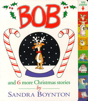 Bob and 6 More Christmas Stories