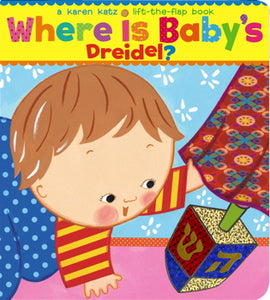 Karen Katz: Where is Baby's Dreidel?