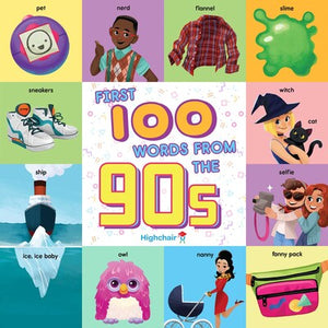 First 100 Words from the 90's